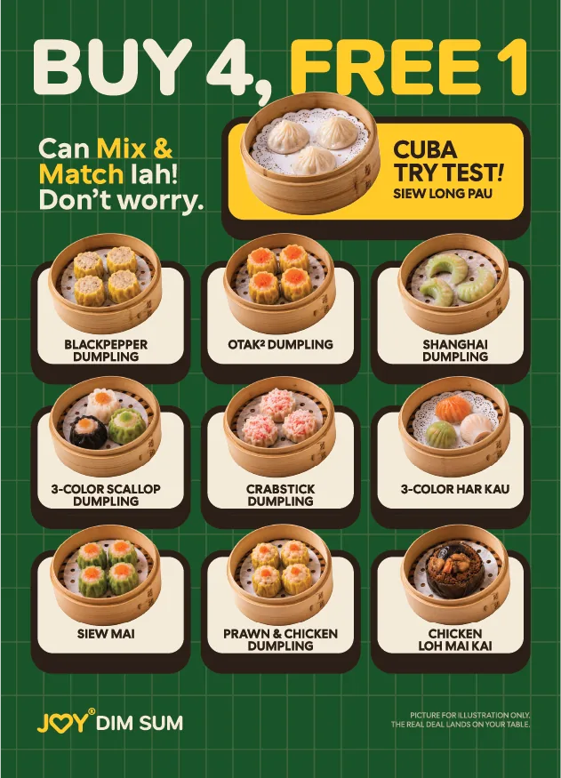 JOY Dim Sum buy four get one free promotion featuring assorted dim sum